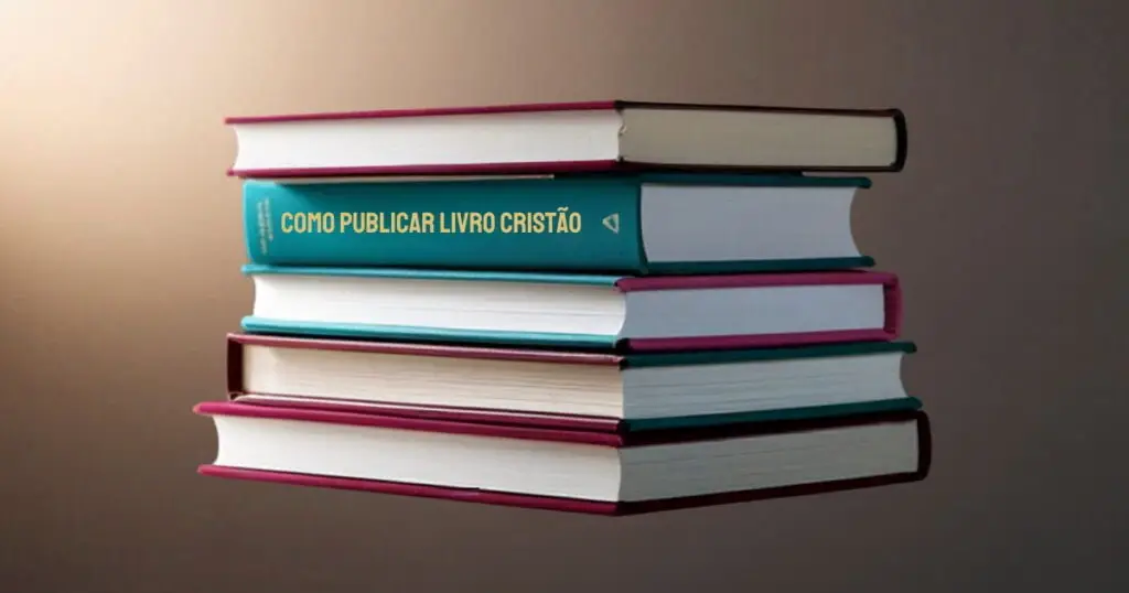 Como publicar um livro evangélico